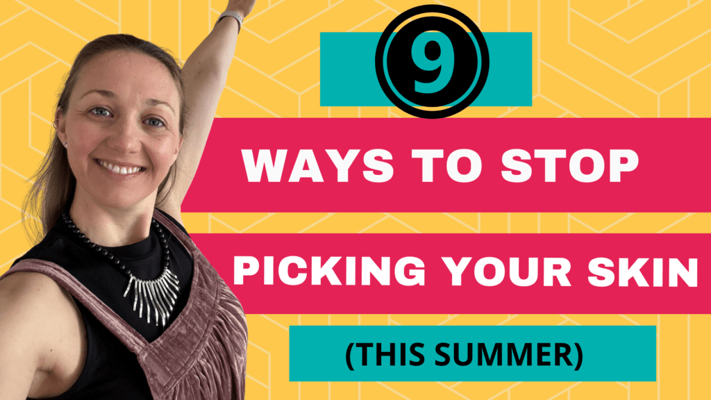 9 Ways to stop picking your skin this summer | Ep. 391 - Therapy ...